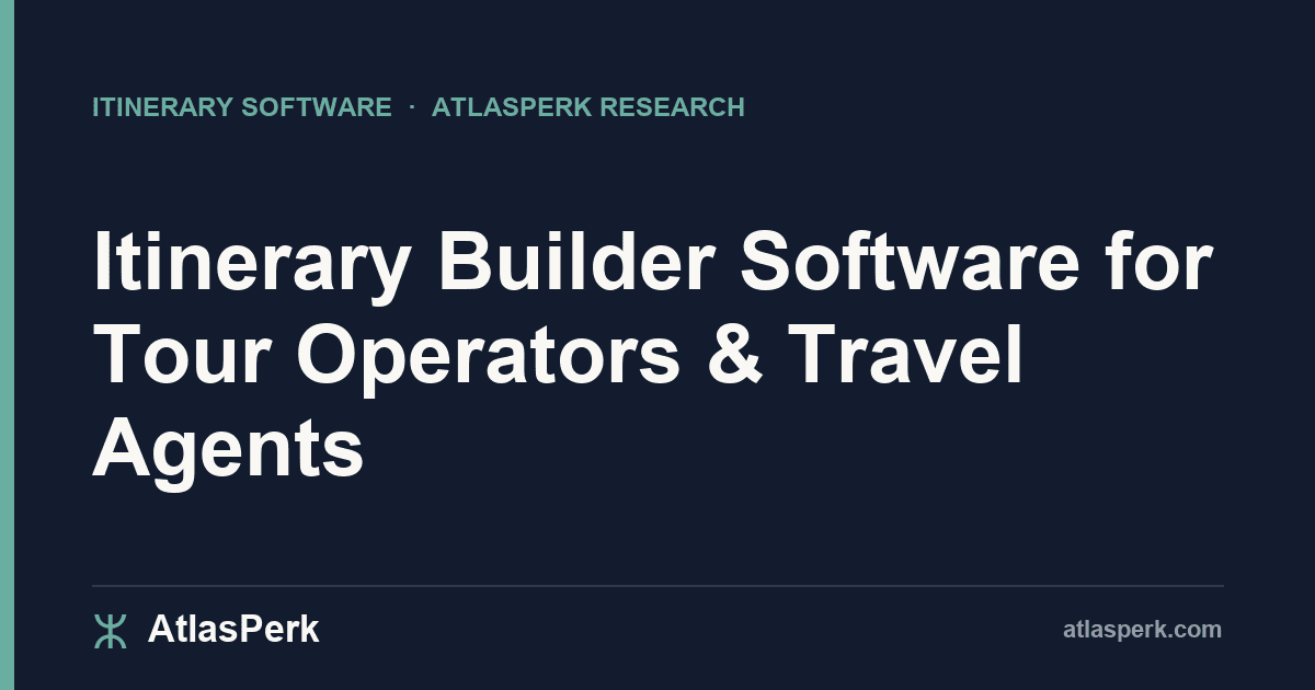 Itinerary Builder Software for Tour Operators & Travel Agents