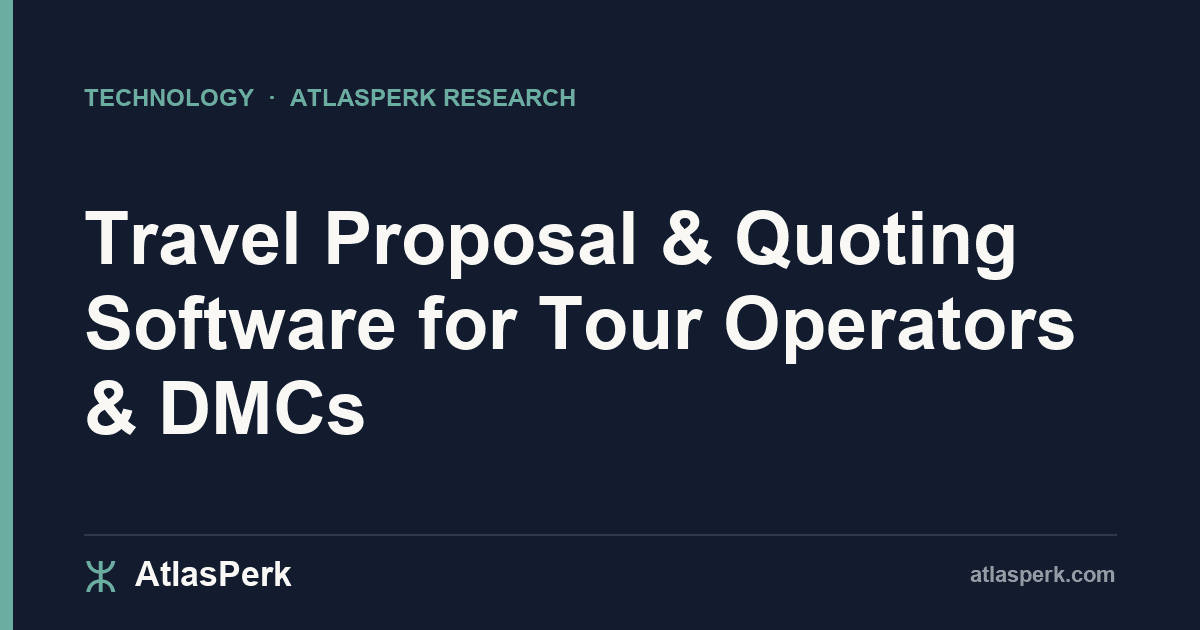 Travel Proposal & Quoting Software for Tour Operators & DMCs