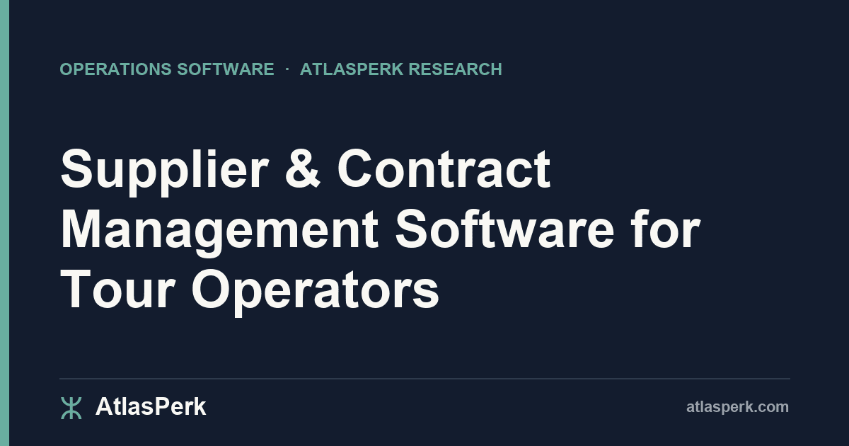 Supplier & Contract Management Software for Tour Operators